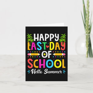 Happy Last Day Of School Hello Summer Teacher Stud Kaart