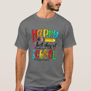 Happy Last Day Of School Hello Summer Teacher Stud T-shirt