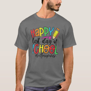 Happy Last Day Of School Hello Summer Teacher Stud T-shirt
