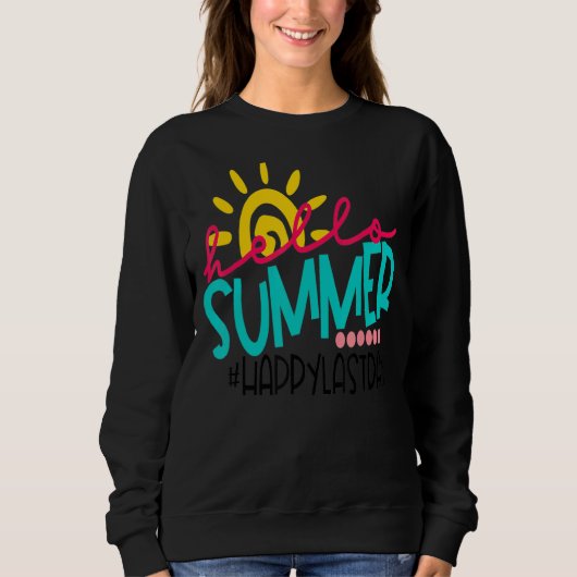 Happy Last Day Of School Hello Summer Teacher Stud Trui (Voorkant)