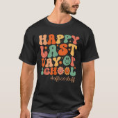 Happy Last Day Of School Office Staff End of Schoo T-shirt (Voorkant)