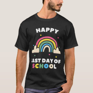 Happy Last Day Of School Rainbow Teacher Student G T-shirt