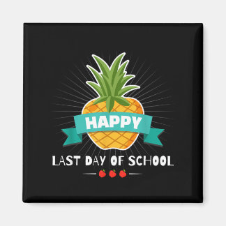 Happy Last Day Of School Shirt Summer Time Magneet