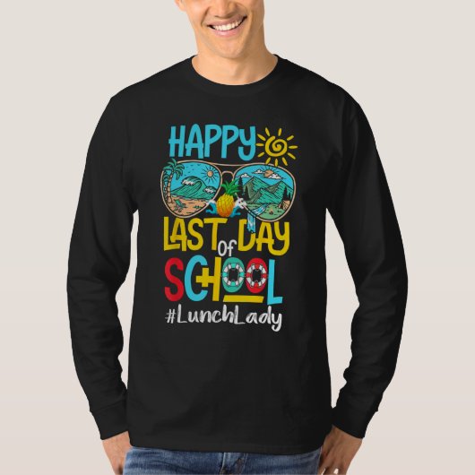 Happy Last Day Of School Sunglasses Hello Summer L T-shirt (Voorkant)