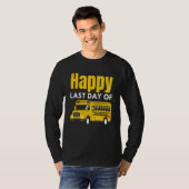 Happy Last Day Of School T-shirt (Voorkant volledig)