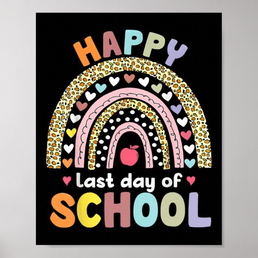 Happy Last Day Of School Teacher Student Graduatio Poster (Voorkant)