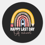 Happy Last Day Of School Teacher Student Graduatio Ronde Sticker (Voorkant)