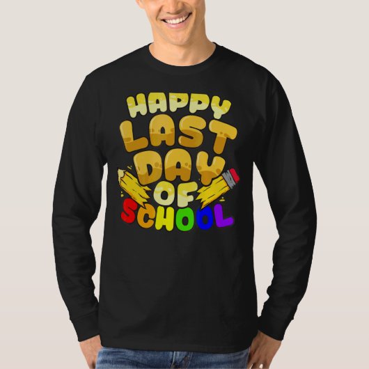 Happy Last Day Of School Teacher Student Graduatio T-shirt (Voorkant)