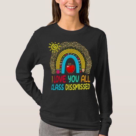 Happy Last Day Of School Teacher Student Graduatio T-shirt (Voorkant)