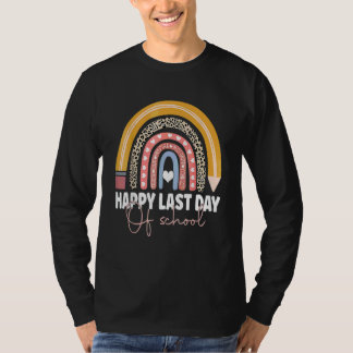 Happy Last Day Of School Teacher Student Graduatio T-shirt