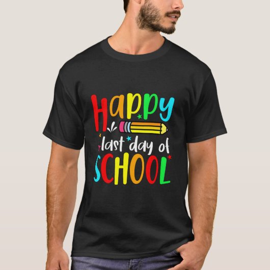 Happy Last Day Of School Teacher Student Graduatio T-shirt (Voorkant)
