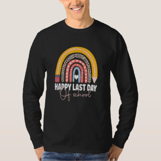 Happy Last Day Of School Teacher Student Graduatio T-shirt