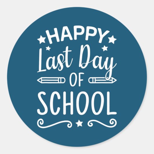 Happy Last Day of School Teacher Student Ronde Sticker (Voorkant)