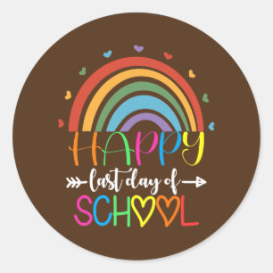 Happy Last Day of School Teacher Student Ronde Sticker