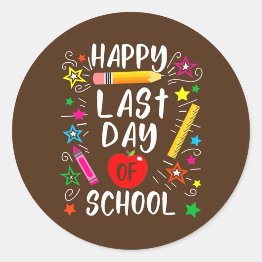 Happy Last Day of School Teacher Student Ronde Sticker (Voorkant)