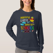 Happy Last Day Of School Teacher Student Summer  T-shirt (Voorkant)