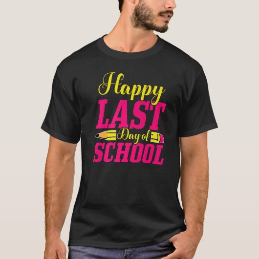 Happy Last Day Of School Teacher Student Summer T-shirt (Voorkant)