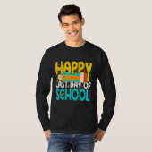 Happy Last Day of School Teacher Student T-shirt (Voorkant volledig)