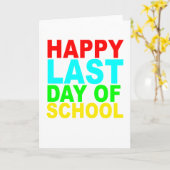 Happy Last Day of School's T-Shirts.png Kaart (Gele Bloem)