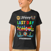 Happy Last Day School Bye School Hello Pool Teache T-shirt (Voorkant)
