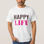 Happy life t-shirt  (Voorkant)
