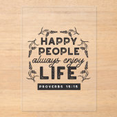Happy Life with Faith – Proverbs 15:15 Art Acryl Uitnodigingen (Voorkant)
