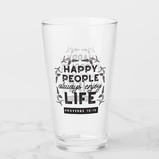 Happy Life with Faith – Proverbs 15:15 Art Glas (Voorkant)