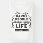 Happy Life with Faith – Proverbs 15:15 Art Spandoek (Verticaal)