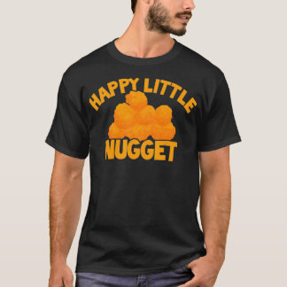 Happy Little Nugget Chicken Nugget ThMED Nugget L T-shirt