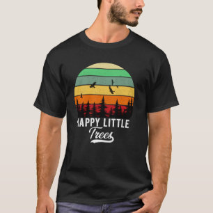 Happy Little Tree Bob Style  Forests Earth T-shirt
