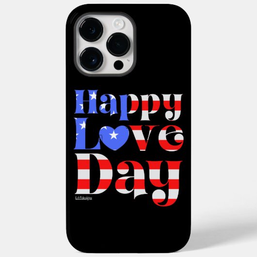 HAPPY LOVE DAY American flag Case-Mate iPhone Case (Achterkant)