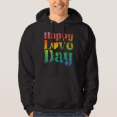 HAPPY LOVE DAY regenbooggradiënt valentijn Hoodie (Voorkant)