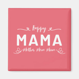 Happy MAMA - moedermama mama Mam White Writing Magneet