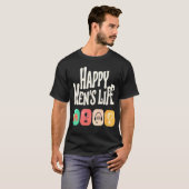 Happy Mannen Life - liefhebber van videogames T-shirt (Voorkant volledig)