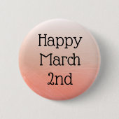 Happy March 2nd Celebrate Daily Feestdagen Button (Voorkant)