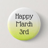 Happy March 3rd Celebrate Daily Feestdagen Button (Voorkant)