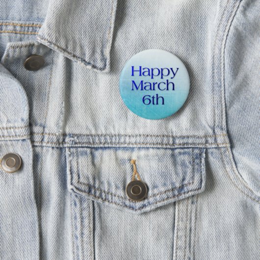 Happy March 6th Holiday Button (In situ)