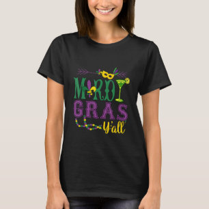 Happy Mardi Gras Y All Funny Carnival Drink Gap T-shirt