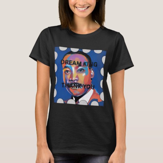 HAPPY MARTIN LUTHER KING DAY T-SHIRT (Voorkant)