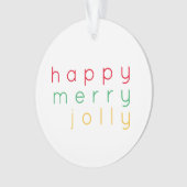 HAPPY MERRY JOLLY Acryl Circle Ornament (voorkant)