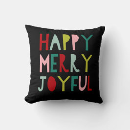 Happy Merry Joyful | Helderheid moderne Kerstmis Kussen