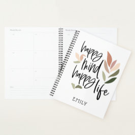 Happy Mind Happy Life Motivatie citaat Planner