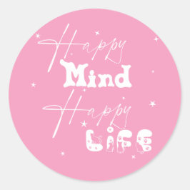 Happy Mind Happy Life Schattige Ronde Sticker