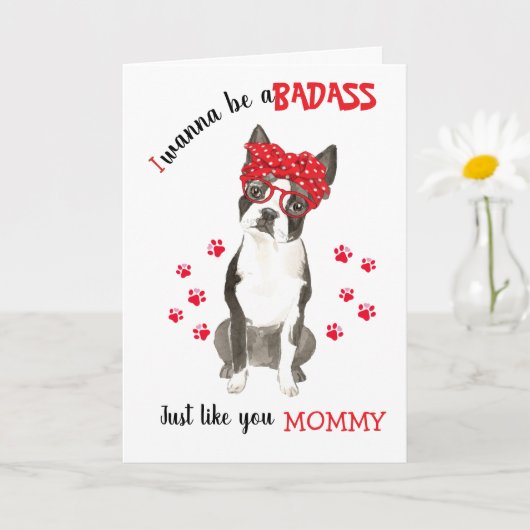 Happy Moederdag Badass Boston Terrier Dog Kaart (Kleine Plant)