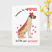 Happy Moederdag Badass uit je Great Dane Dog Kaart (Gele Bloem)