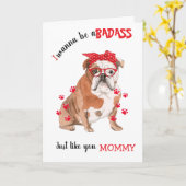 Happy Moederdag Badass van je Bulldog Kaart (Gele Bloem)