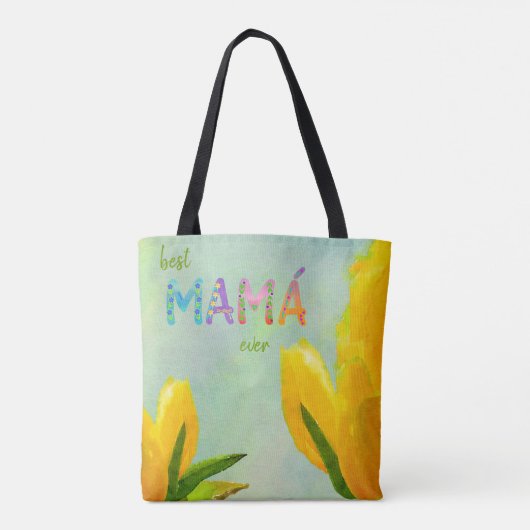 Happy Moederdag Best Mamá Ever Yellow Tulips Tote Bag (Achterkant)