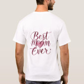 Happy Moederdag Beste mama ooit T-shirt (Achterkant)