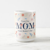 Happy moederdag Coffee Mok (Center)