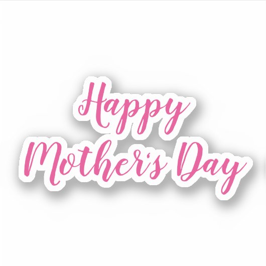 Happy Moederdag Custom Bericht Tekst Roze 2024 Sticker (Voorkant)